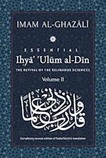 ESSENTIAL IHYA' 'ULUM AL-DIN - Volume 2