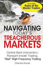 Navigating Today's Treacherous Markets