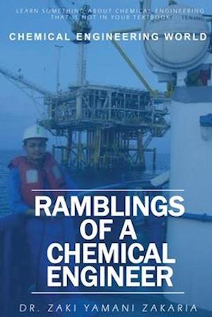 Ramblings of A Chemical Engineer