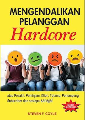 Mengendalikan Pelanggan Hardcore