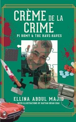 CRÈME DE LA CRIME: PI Romy & The Have-Haves