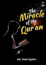 The Miracle of the Qur'an 