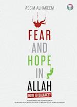 Fear and Hope in Allah: How to Balance? 