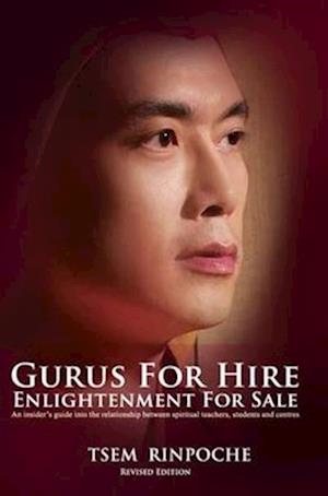 Gurus for Hire: Enlightenment for Sale