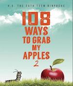 108 Ways to Grab My Apples 2