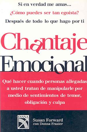 Chantaje Emocional