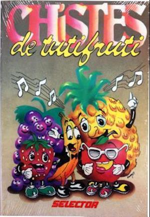 Chistes Tutifruti