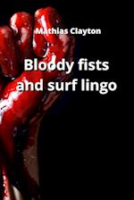 bloody first and surf lingo 