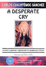 A Desperate Cry