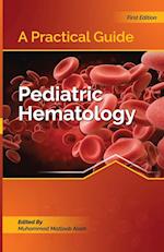 A Practical Guide I Pediatric Hematology 