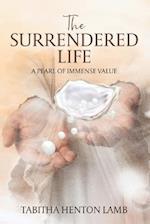 The Surrendered Life: A Pearl Of Immense Value 