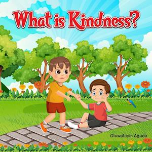 What is Kindness?