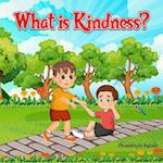 What is Kindness?