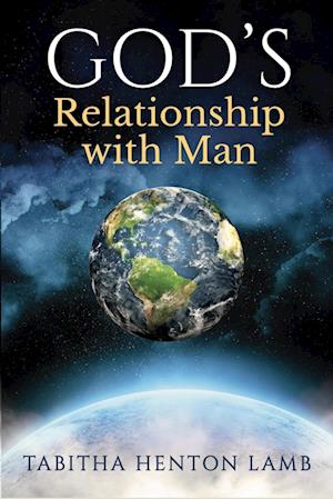 GOD'S Relationship with Man