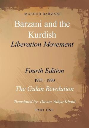 Barzani and the Kurdish Liberation Movement