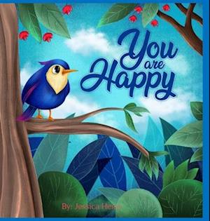 YOU ARE HAPPY