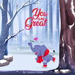 YOU ARE GREAT 