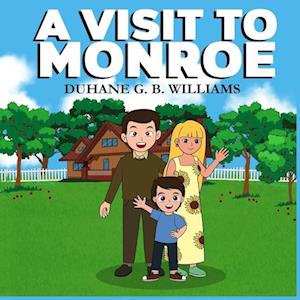 A Visit to Monroe