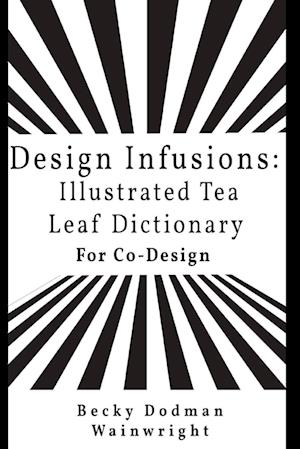 Design infusions