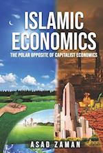 Islamic Economics: The Polar Opposite of Capitalist Economics 