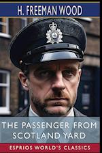 The Passenger From Scotland Yard (Esprios Classics)