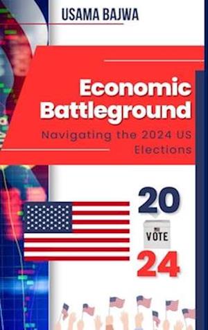 Economic Battleground