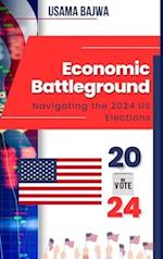 Economic Battleground