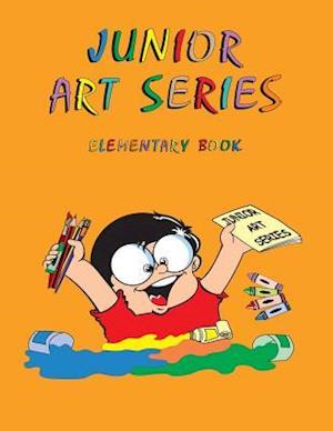 Junior Art Series - Elementary Book