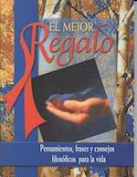 Mejor Regalo = The Best Gift