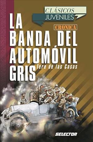 Banda del Automovil Gris, La. Para Jovenes