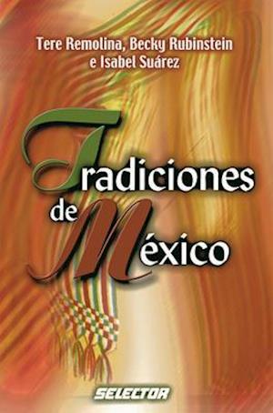 Tradiciones de Mexico