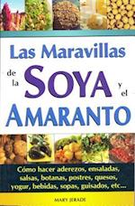 Maravillas de La Soya y El Amaranto