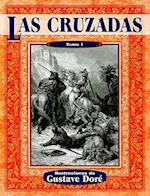 Las Cruzadas, Tomo I = The Crusades, Volume I