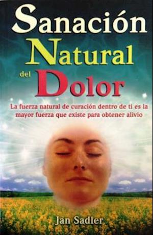 Sanacion Natural del Dolor