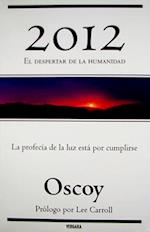 2012 El Despertar de La Humanidad