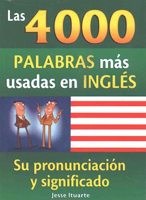 Las 4000 Palabras Mas Usadas en Ingles