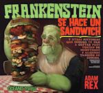 Frankenstein Se Hace Un Sándwich