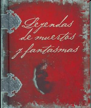 Leyendas de Muertos y Fantasmas