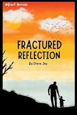 Fractured Reflection