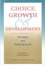Choice, Growth & Development