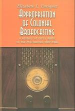 Enriquez, E:  Appropriation of Colonial Broadcasting