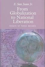 From Globalization to National Liberation