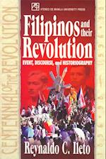 Filipinos and Their Revolution