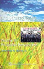 Competing Views and Strategies on Agrarian Reform