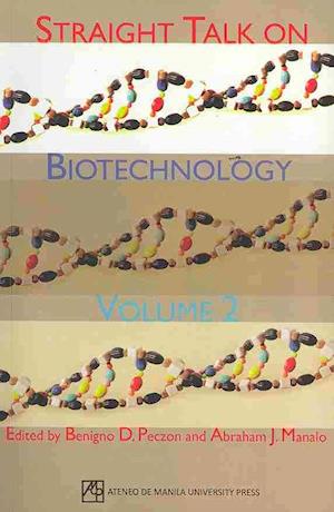 Straight Talk on Biotechnology