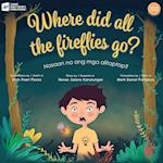 Where Did All the Fireflies Go?