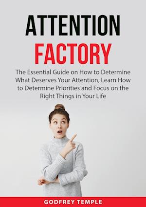 Attention Factory