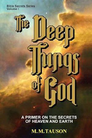 The Deep Things of God