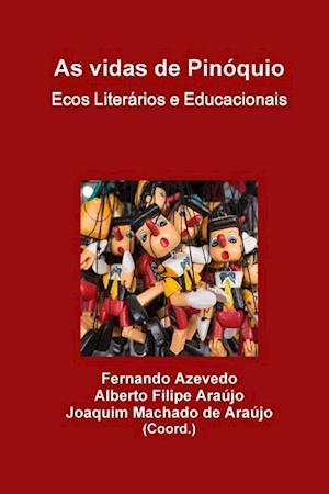 As vidas de Pinóquio. Ecos Literários e Educacionais