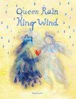 Queen Rain King Wind